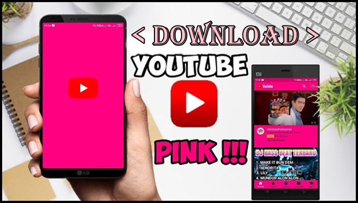 Link Download YouTube Pink Apk No Ads Versi Terbaru 2022