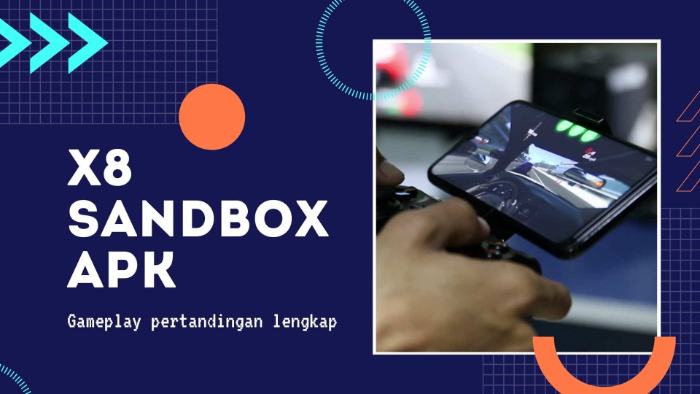 Mengenal X8 Sandbox