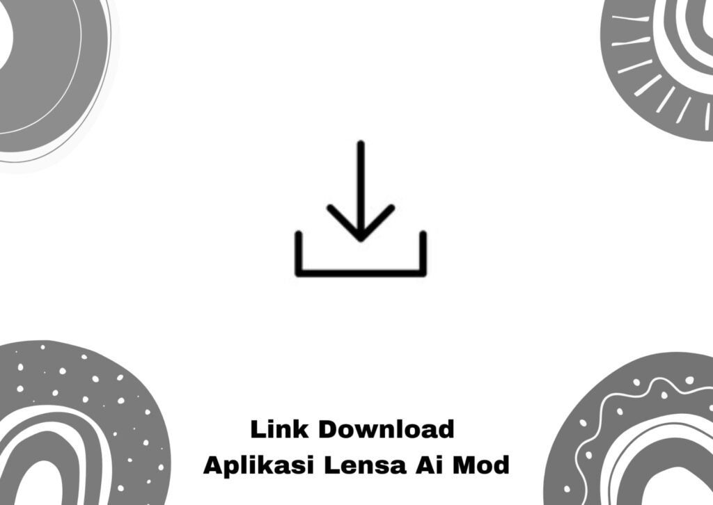 Link Download Aplikasi Lensa Ai Mod Apk