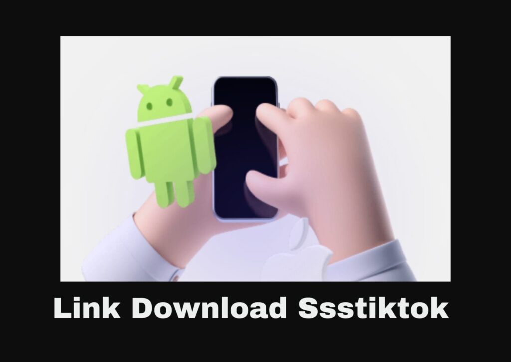 Link Download Ssstiktok