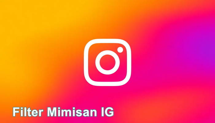 filter instagram mimisan