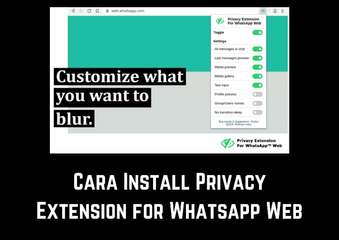 Cara Install Privacy Extension For Whatsapp Web