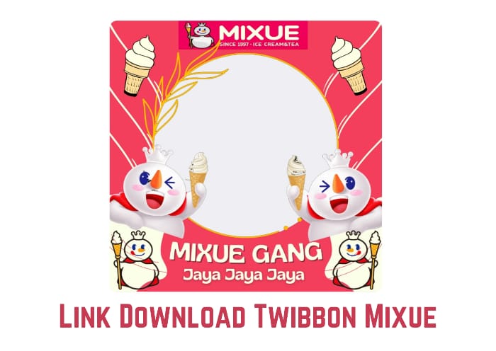 Download Twibbon Mixue